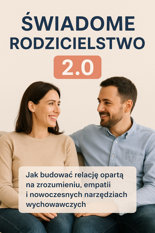 Kurs Świadome Rodzicielstwo 2.0